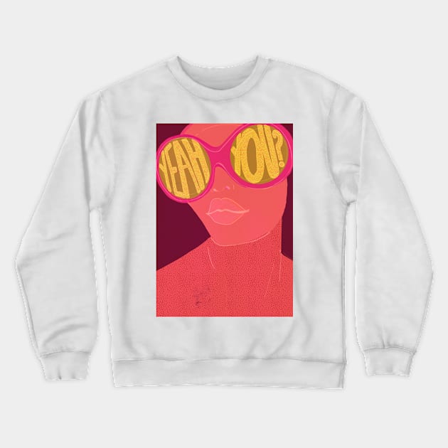 Yeah You? Crewneck Sweatshirt by Koo Treadwell